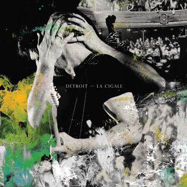 Détroit / La Cigale